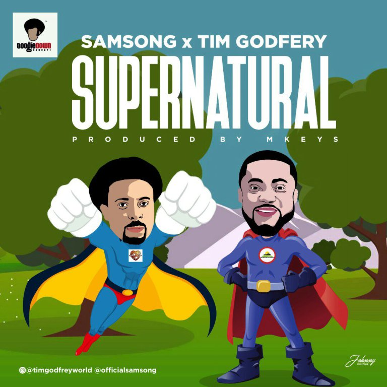 Samsong – Supernatural (Ft. Tim Godfrey)