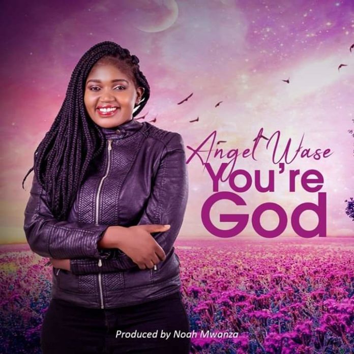 Angel Wase - You Are God