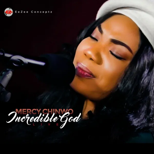 Mercy Chinwo – Incredible God Live