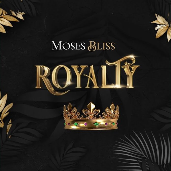 Moses-Bliss-Royalty