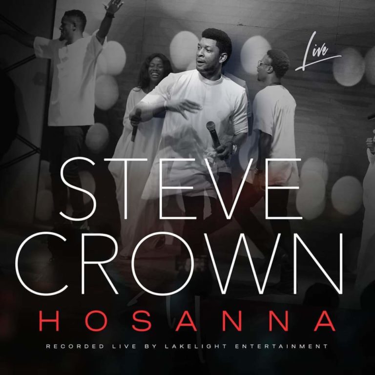 Steve Crown Hosanna Mp3 Download