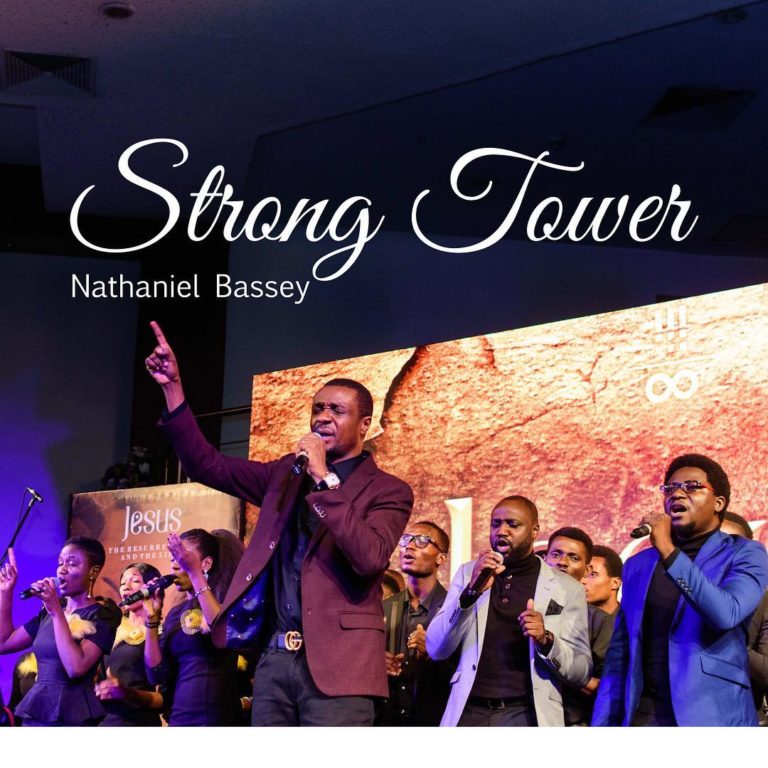 Nathaniel Bassey Strong Tower Mp3 Download