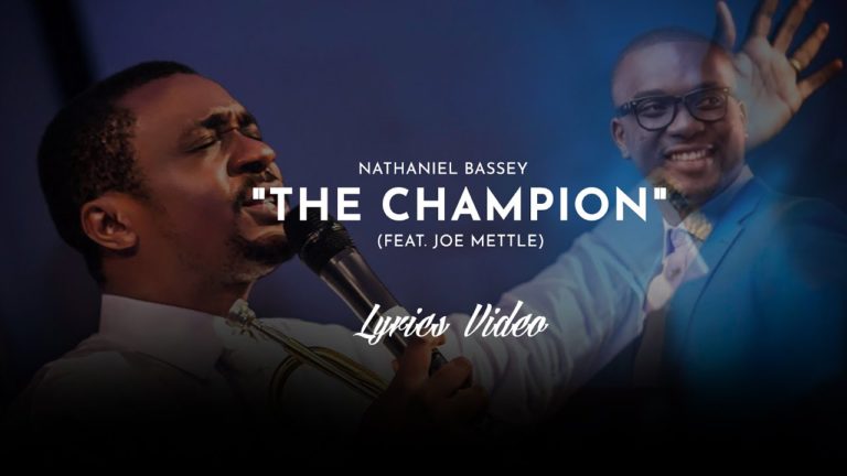 Nathaniel Bassey the Champion (Feat. Joe Mettle)